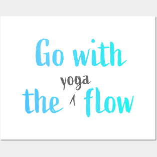 Go with the (yoga) flow Posters and Art